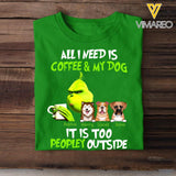 Personalized I Need Is Coffee & My Dog Tshirt Printed 22MAR-LN07