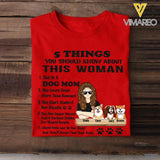 Personalized 5 Things You Should Know About This Dog Mom Tshirt Printed 22MAR-HC09