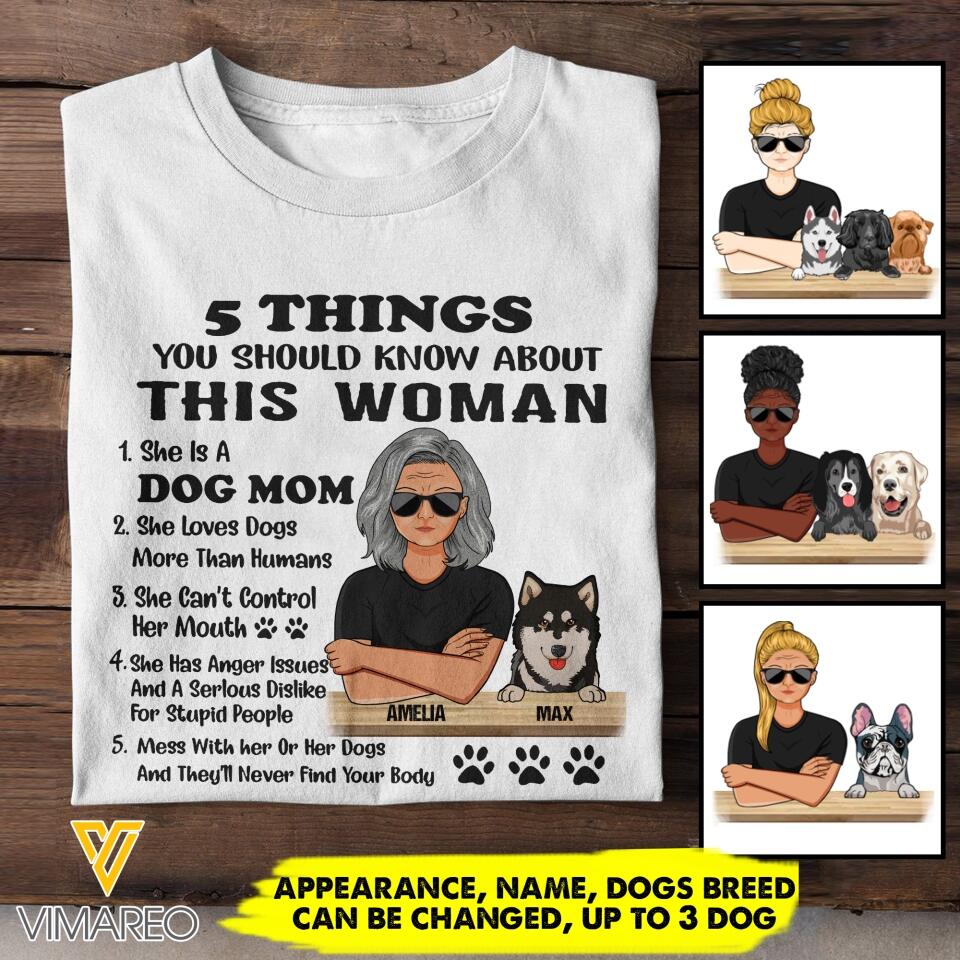 Personalized 5 Things You Should Know About This Dog Mom Tshirt Printed 22MAR-HC09