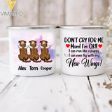 PERSONALIZED DON'T CRY FOR ME MOM DOG BREED STEEL MUG VHDT1003