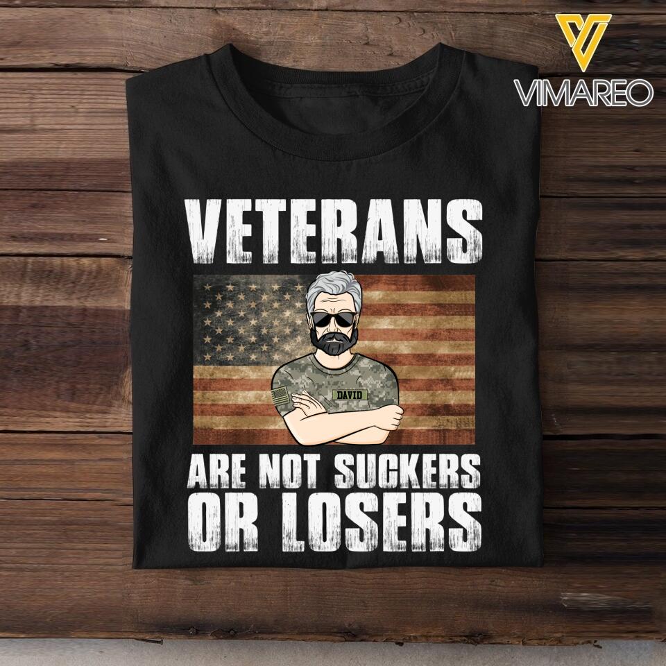 PERSONALIZED U.S VETERANS ARE NOT SUCKERS OR LOSERS TSHIRT QTDT1003