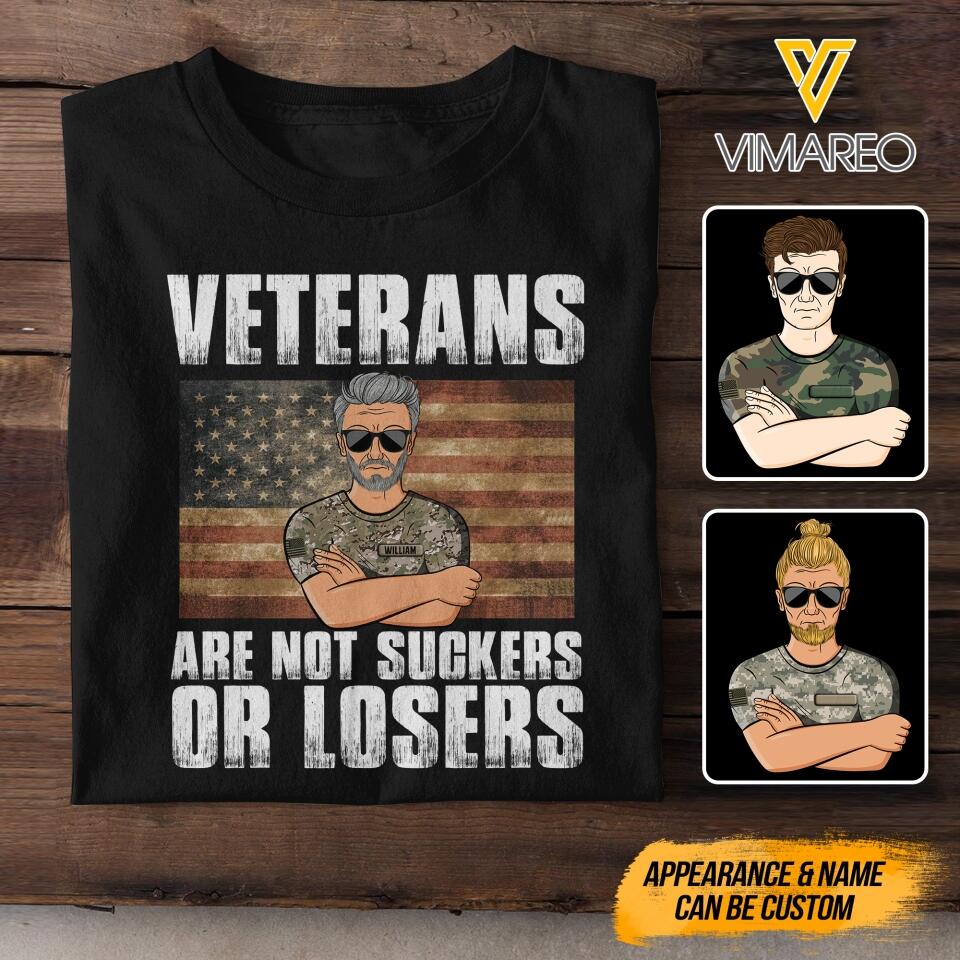 PERSONALIZED U.S VETERANS ARE NOT SUCKERS OR LOSERS TSHIRT QTDT1003