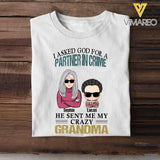 Personalized I Asked God for a Partner in Crime he sent me my Crazy Grandma Tshirt Printed 22MAR-HC11