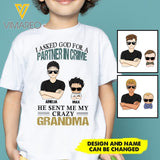 Personalized I Asked God for a Partner in Crime he sent me my Crazy Grandma Tshirt Printed 22MAR-HC11