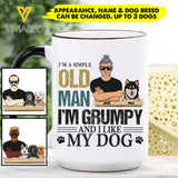 Personalized I'M A Simple Old Man I'm Grumpy And I Like My Dog White Mug Printed 22MAR-HC24