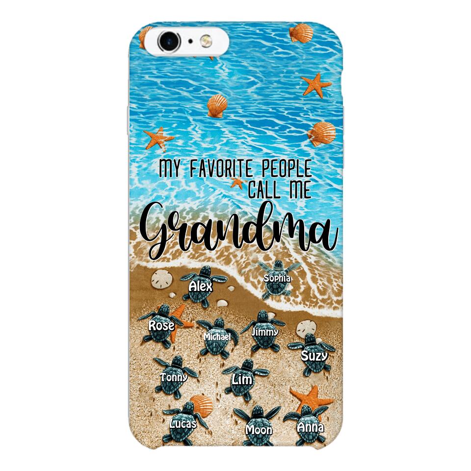PERSONALIZED MY FAVORITE PEOPLE CALL ME GRANDMA TURTLE PHONECASE QTDT2603