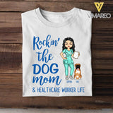 PERSONALIZED ROCKING THE DOG MOM AND NURSE LIFE TSHIRT QTTQ0104