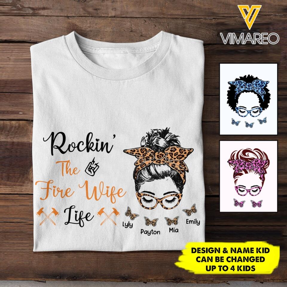 Personalized Rockin' The Fire Wife Life Tshirt Printed 22APR-HC01