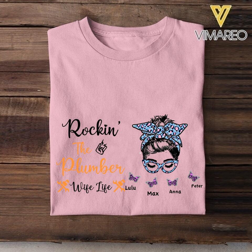 Personalized Rockin' The Plumber Wife Life Tshirt Printed 22APR-HC01