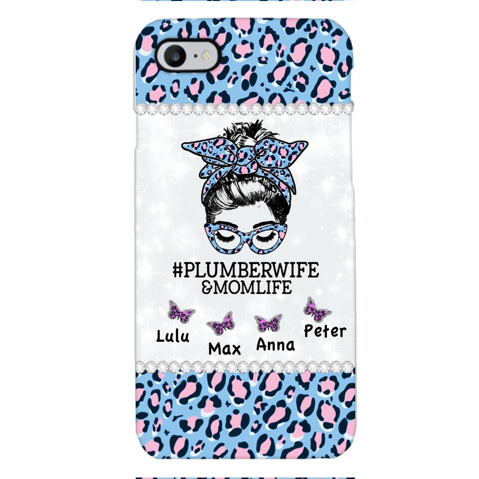 Personalized Plumberwife & Momlife Phone Case Printed 22APR-HC01