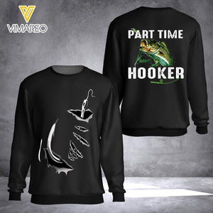 PERSONALIZED PART TIME HOOKER FISHING TSHIRT OR SWEATSHIRT PRINTED QTTN1304