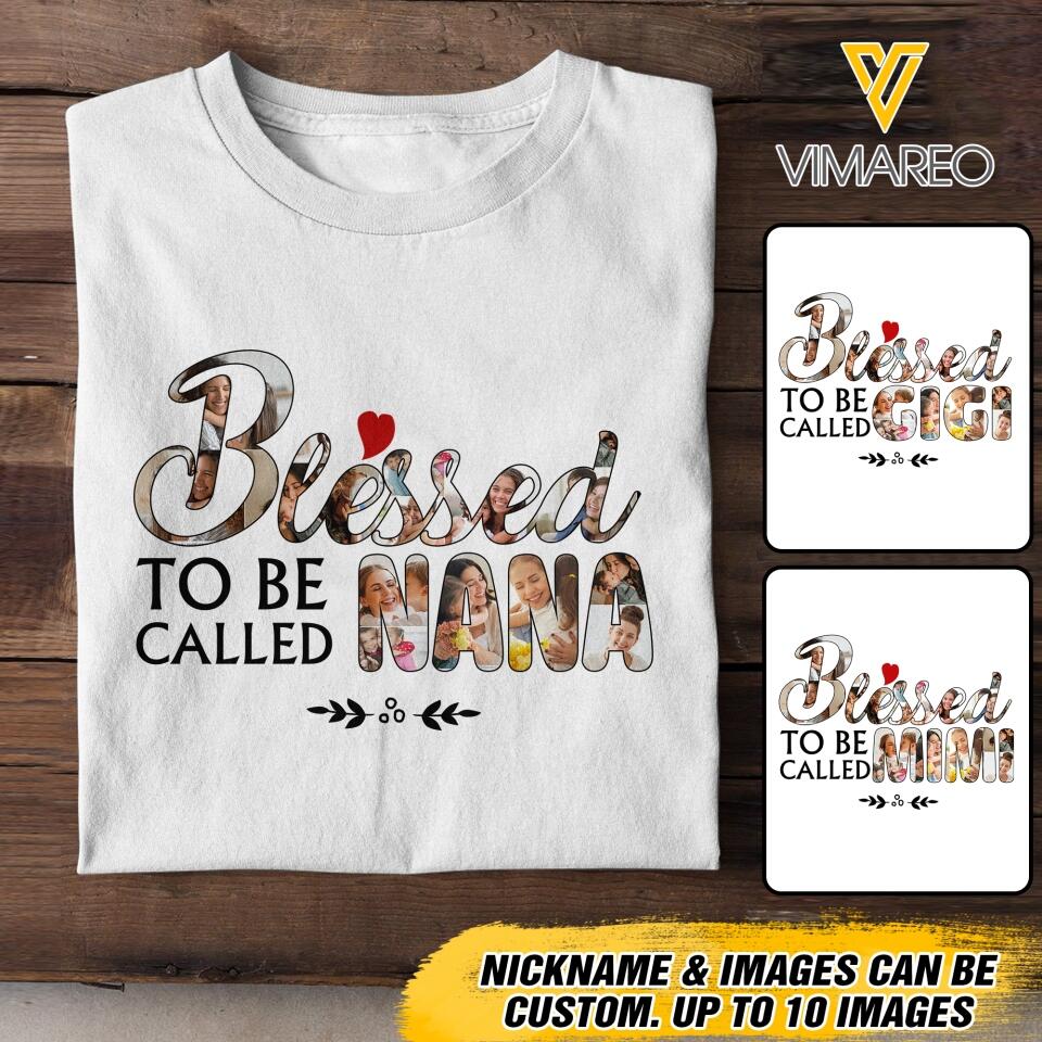 Personalized Blessed To Be Called Nana Tshirt Printed 22APR-DT14
