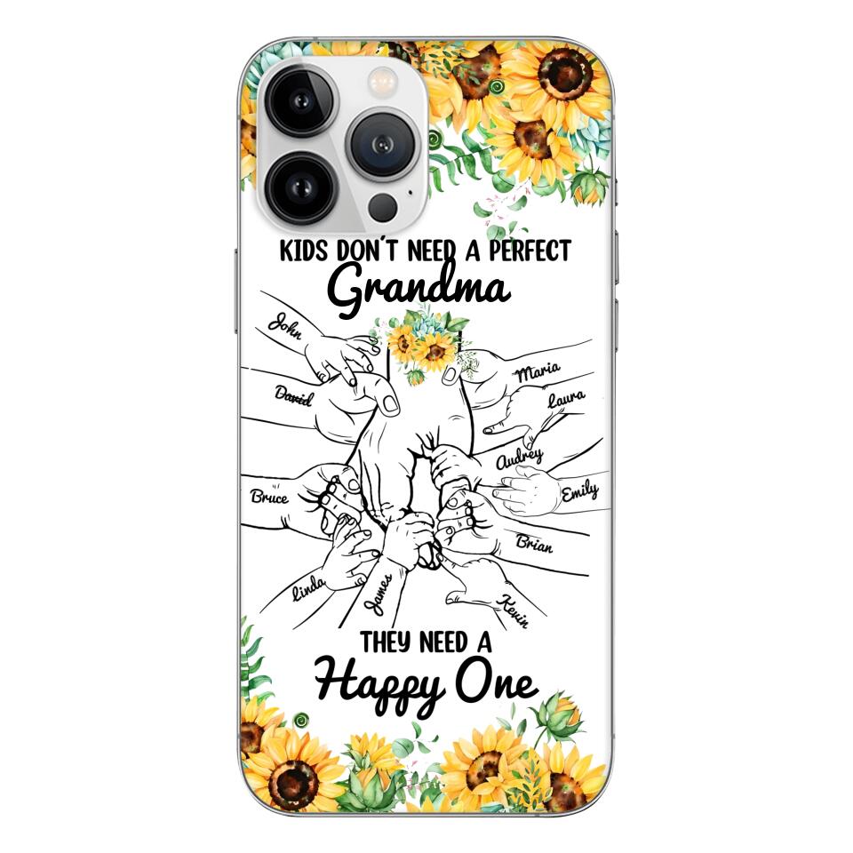 Personalized Kid don't need perfect Grandma Phone Case Printed 3T 1404