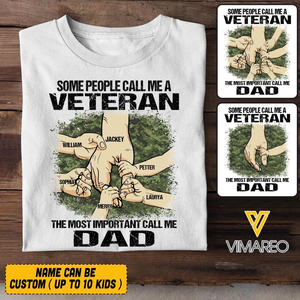 PERSONALIZED SOME PEOPLE CALL ME A CANADIAN VETERAN THE MOST IMPORTANT CALL ME DAD TSHIRT QTVQ2304