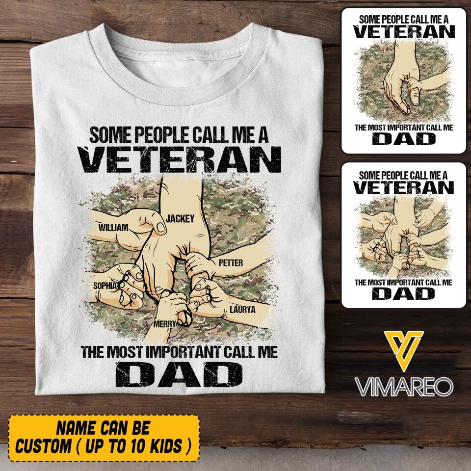 PERSONALIZED SOME PEOPLE CALL ME A UK VETERAN THE MOST IMPORTANT CALL ME DAD TSHIRT QTVQ2304