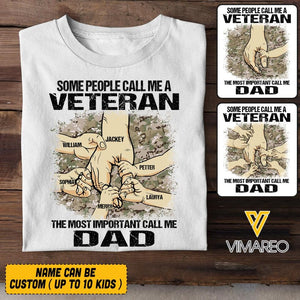 PERSONALIZED SOME PEOPLE CALL ME A US VETERAN THE MOST IMPORTANT CALL ME DAD TSHIRT QTVQ2304