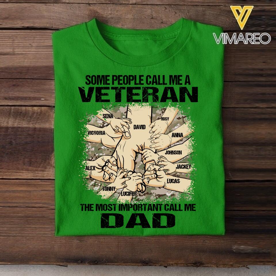 PERSONALIZED SOME PEOPLE CALL ME A US VETERAN THE MOST IMPORTANT CALL ME DAD TSHIRT QTVQ2304