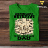 PERSONALIZED SOME PEOPLE CALL ME A US VETERAN THE MOST IMPORTANT CALL ME DAD TSHIRT QTVQ2304