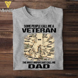 PERSONALIZED SOME PEOPLE CALL ME A US VETERAN THE MOST IMPORTANT CALL ME DAD TSHIRT QTVQ2304