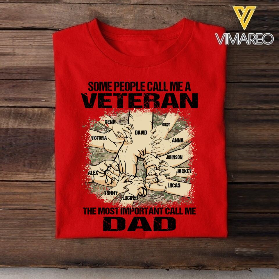 PERSONALIZED SOME PEOPLE CALL ME A UK VETERAN THE MOST IMPORTANT CALL ME DAD TSHIRT QTVQ2304