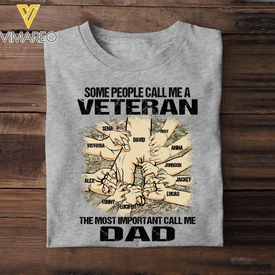PERSONALIZED SOME PEOPLE CALL ME A UK VETERAN THE MOST IMPORTANT CALL ME DAD TSHIRT QTVQ2304