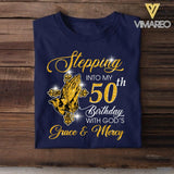 PERSONALIZED STEPPING INTO MY BIRTHDAY WITH GOD'S GRACE AND MERCY TSHIRT QTDT2804