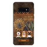 Personalized Dog Are My Sunshine Phone Case Printed 22MAY-HC05