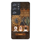 Personalized Dog Are My Sunshine Phone Case Printed 22MAY-HC05