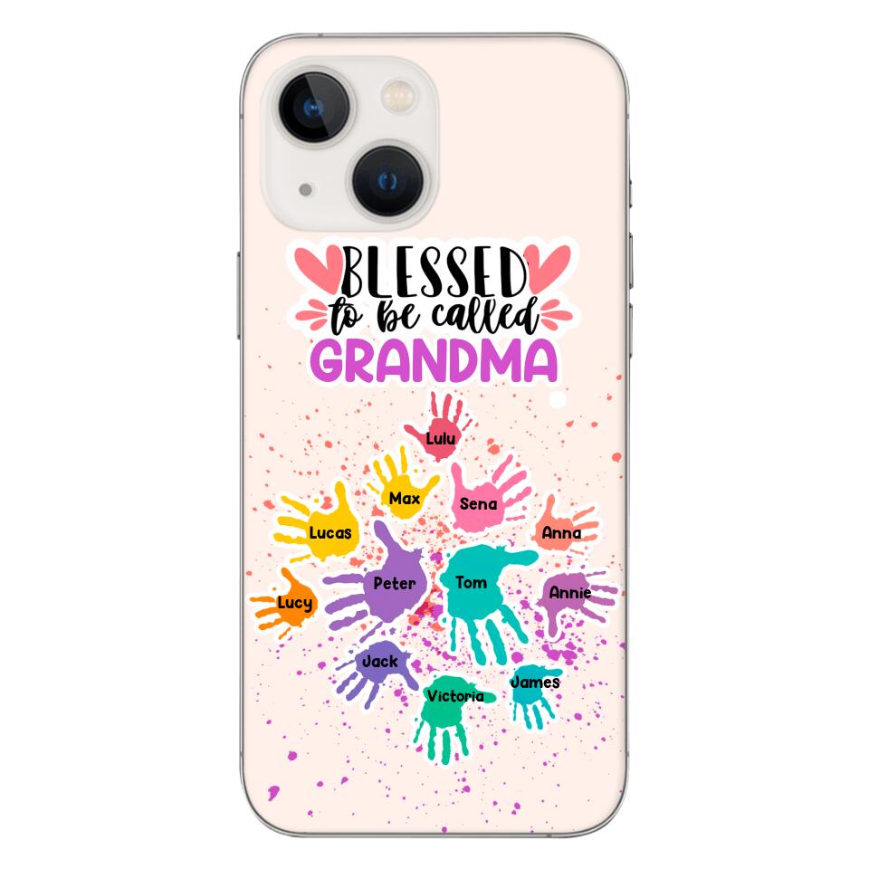 PERSONALIZED BLESSED TO BE CALLED GRANDMA HAND KID NAME PHONECASE QTTN0505
