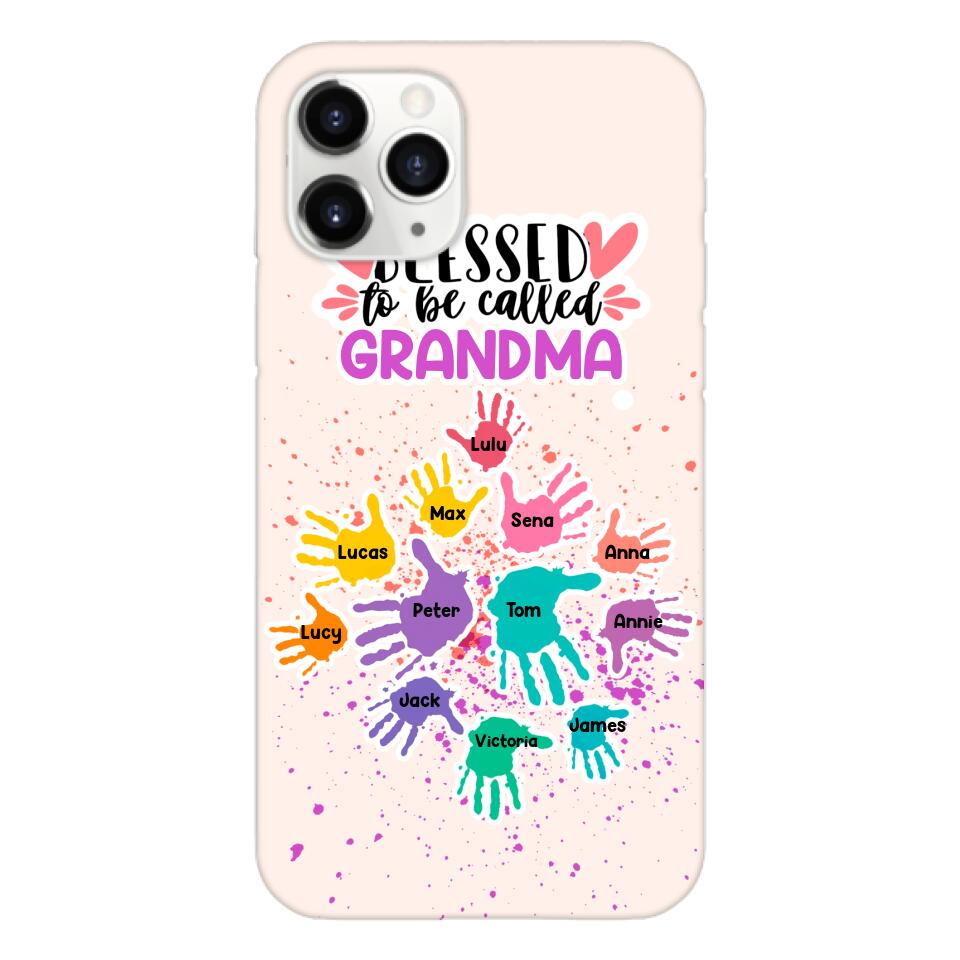PERSONALIZED BLESSED TO BE CALLED GRANDMA HAND KID NAME PHONECASE QTTN0505
