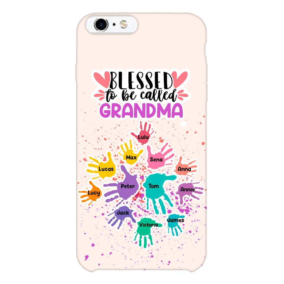 PERSONALIZED BLESSED TO BE CALLED GRANDMA HAND KID NAME PHONECASE QTTN0505
