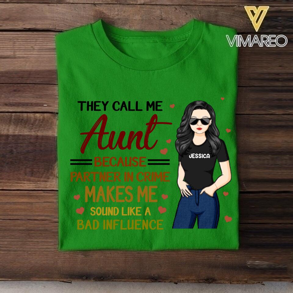 PERSONALIZED THEY CALL ME AUNT TSHIRT NQTN1305