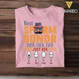 Personalized Best Dad Ever - Father's Day Tshirt Printed 22MAY-DT16