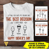 Personalized The Best Decision Happy Father's Day Tshirt Printed NQHC1705