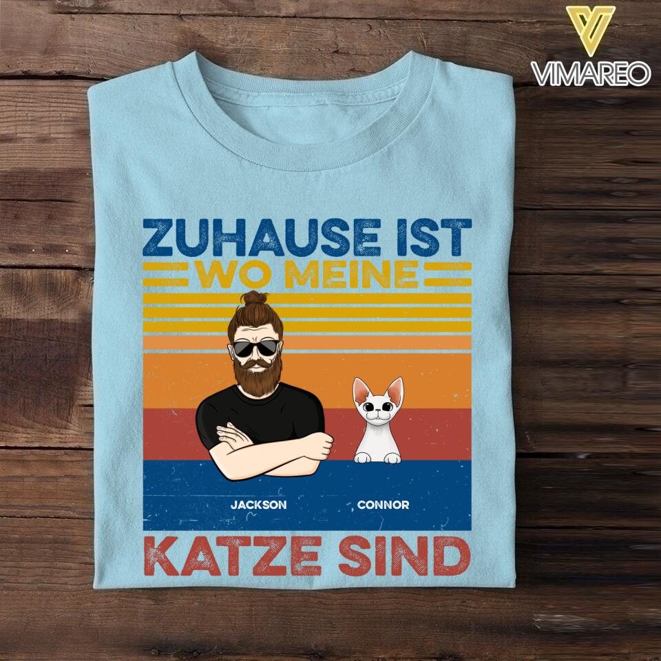 Personalized Zuhause Ist Wo Meine Katze Sind Tshirt Printed QTDT1705