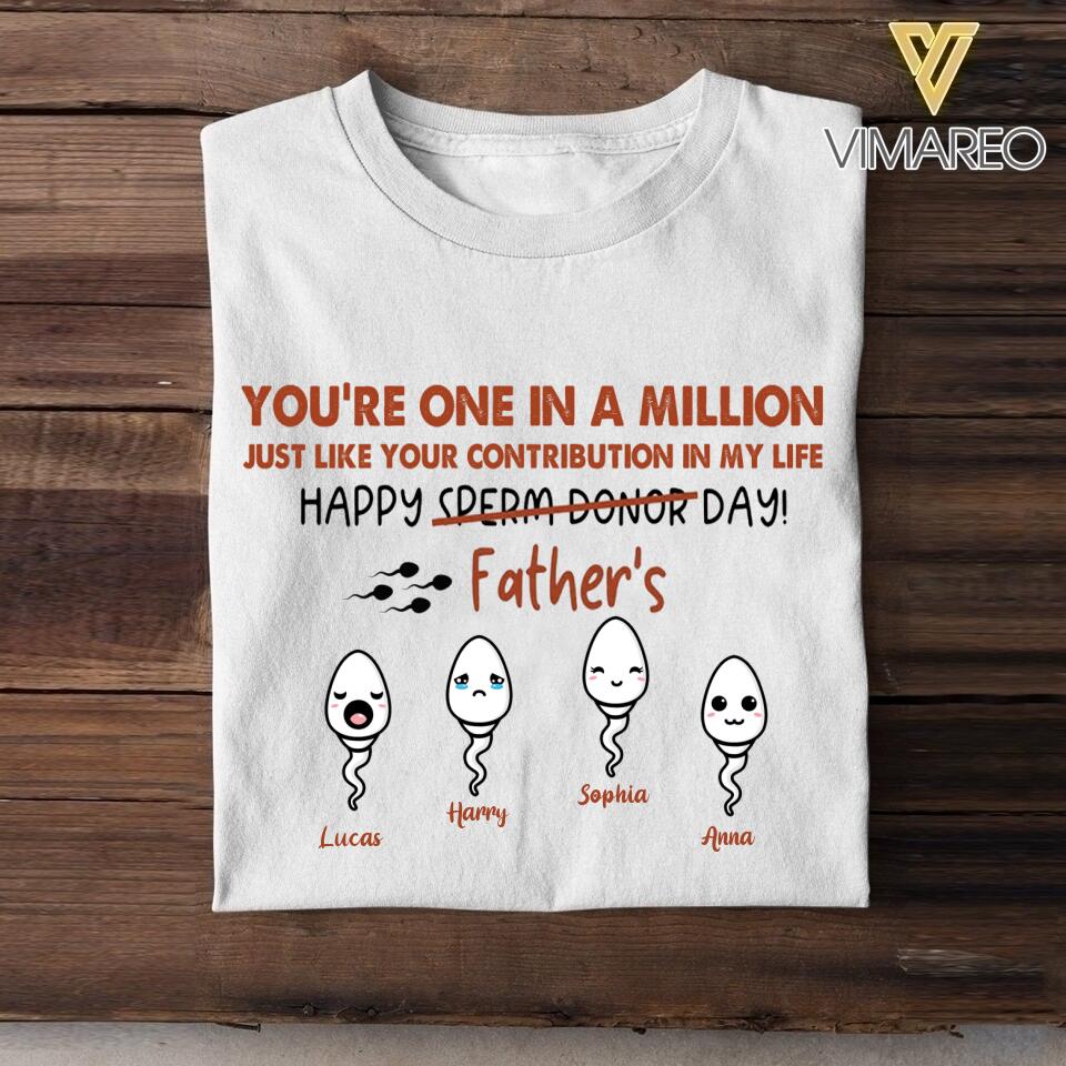 PERSONALIZED YOU'RE ONE IN A MILLION HAPPY FATHER'S DAY TSHIRT NQHC1605