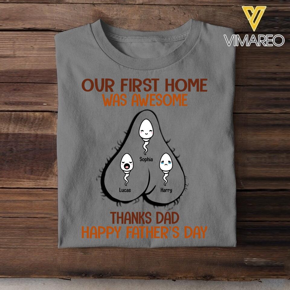 PERSONALIZED OUR FIRST HOME WAS AWESOME HAPPY FATHER'S DAY TSHIRTS NQVQ2005