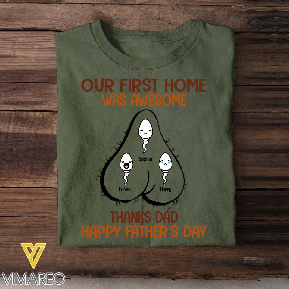 PERSONALIZED OUR FIRST HOME WAS AWESOME HAPPY FATHER'S DAY TSHIRTS NQVQ2005
