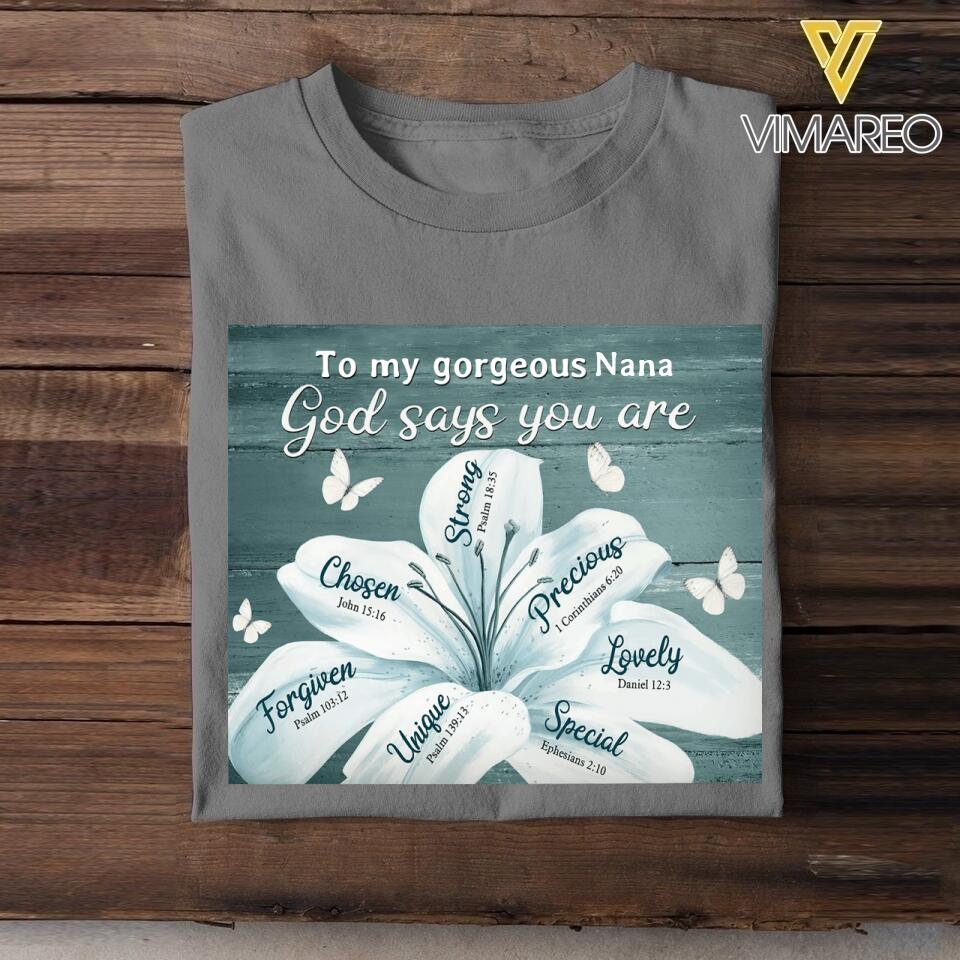 PERSONALIZED TO MY GORGEOUS GRANDMA GOD SAYS YOU ARE TSHIRTS QTTN2305