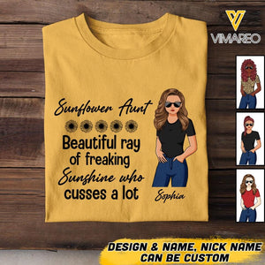 PERSONALIZED SUNFLOWER AUNT BEAUTIFUL RAY OF FREAKING SUNSHINE TSHIRTS QTVQ2305