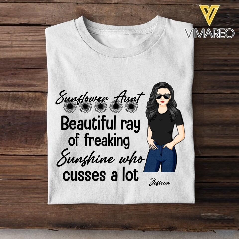 PERSONALIZED SUNFLOWER AUNT BEAUTIFUL RAY OF FREAKING SUNSHINE TSHIRTS QTVQ2305