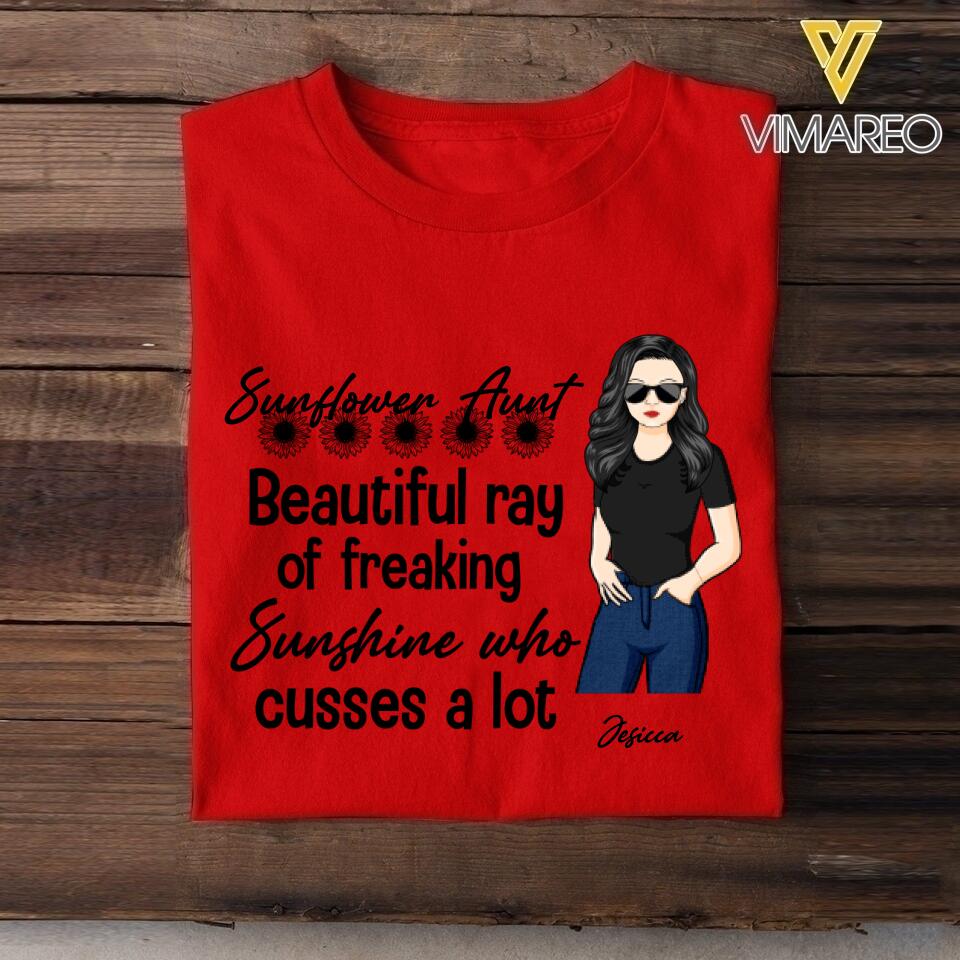 PERSONALIZED SUNFLOWER AUNT BEAUTIFUL RAY OF FREAKING SUNSHINE TSHIRTS QTVQ2305