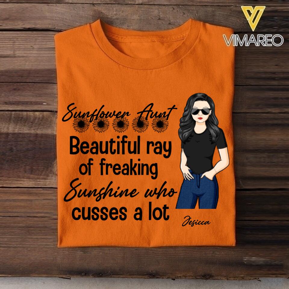 PERSONALIZED SUNFLOWER AUNT BEAUTIFUL RAY OF FREAKING SUNSHINE TSHIRTS QTVQ2305