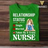Personalized Taken By A Crazy Nurse Tshirt Printed 22MAY-DT26