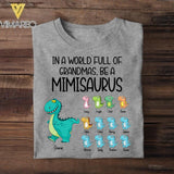 Personalized In A world Full Of Grandmas Be A Grandmasaurus Kid Name Dinosaur Tshirt Printed QTDT1006