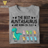 Personalized The Best Auntasaurus Are Born In July Tshirt Printed QTDT1006