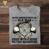 Personalized Never Underestimate An Old Man With A Military Background Tshirt Printed QTVQ1806