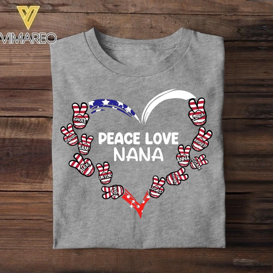 Personalized Peace Love Grandma Nana Kid Name Tshirt Printed QTHY2106