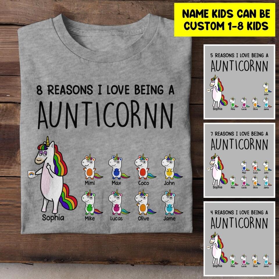 Personalized Reasons I Love Being A Aunticorn Kid Name Tshirt Printed QTHY2206