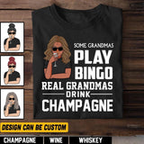 Personalized Some Grandmas Play Bingo Real Grandmas Drink Beer Wine Tequila Tshirt Printed QTVQ2306